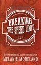 Breaking The Speed Limit, Moreland Melanie