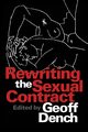 Rewriting the Sexual Contract, Dench Geoff