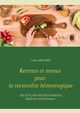 Recettes et menus pour la rectocolite hmorragique, Menard Cedric