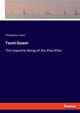 Tsuni-Goam, Hahn Theophilus