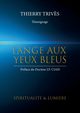 L'Ange aux yeux bleus, Triv?s Thierry