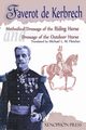 Methodical Dressage of the Riding Horse according to the last teachings of Francois Baucher and Dressage of the Outdoor Horse, Kerbrech Faverot de
