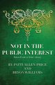 Not in the Public Interest, Williams Bryon
