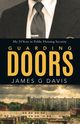 Guarding Doors, Davis James G