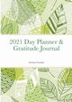 2021 Day Planner & Gratitude Journal, Cassidy Serena