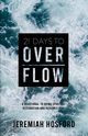 21 Days to Overflow, Hosford Jeremiah