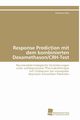 Response Prediction mit dem kombinierten Dexamethason/CRH-Test, Erbe Sebastian