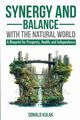 Synergy and Balance with the Natural World, Kulak Don