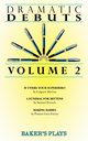 Dramatic Debuts Volume 2, Barron Laignee