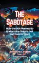 The Sabotage, Team. GEW Reports & Analyses