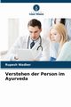 Verstehen der Person im Ayurveda, Wadher Rupesh