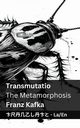 Transmutatio / The Metamorphosis, Kafka Franz