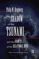 The Shadow of the Tsunami, Bromberg Philip M.