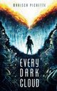 Every Dark Cloud, Pichette Marisca