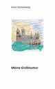 Meine Gromutter, Dannenberg Irene