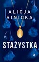 Staystka, Sinicka Alicja