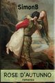 Rose d'autunno, SimonB