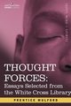 Thought Forces, Mulford Prentice