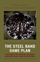 The Steel Band Game Plan, Tanner Chris