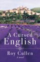 A Cursed English, Cullen Roy