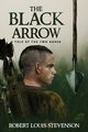 The Black Arrow (Annotated), Stevenson Robert Louis