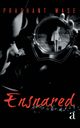 Ensnared, Wase Prashant