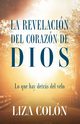 La Revelacin Del Corazn De Dios, Coln Liza