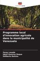 Programme local d'innovation agricole dans la municipalit de Venezuela, Losada Zaray