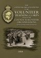 The Official Regulations for Volunteer Training Corps and for County Volunteer Organisations (England and Wales), 