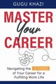 Master Your Career, Khazi Gugu