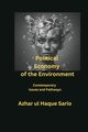 Political Economy of the Environment, Sario Azhar ul Haque