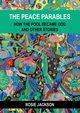 The Peace Parables, Jackson Rosie