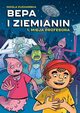 Bepa i Ziemianin Misja profesora, Kucharska Nikola
