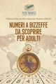 Numeri a bizzeffe da scoprire per adulti | Edizione libri di 240 rompicapi Sudoku difficili, Puzzle Therapist