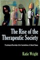 The Rise of the Therapeutic Society, Wright Katie