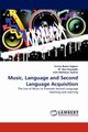 Music, Language and Second Language Acquisition, Salam Emine Buket