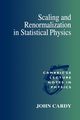 Scaling and Renormalization in Statistical Physics, Cardy John