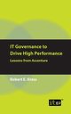 IT Governance to Drive High Performance, Kress Robert E.