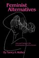 Feminist Alternatives, Walker Nancy A.