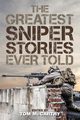 The Greatest Sniper Stories Ever Told, McCarthy Tom
