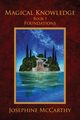 Magical Knowledge I, McCarthy Josephine