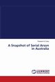 A Snapshot of Serial Arson in Australia, Doley Rebekah M.