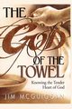 The God of the Towel, McGuiggan Jim