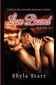 Love Bound, Starr Shyla