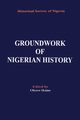 Groundwork of Nigerian History, 