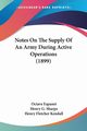 Notes On The Supply Of An Army During Active Operations (1899), Espanet Octave