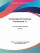 Cyclopedia Of American Government V2, Mclaughlin Andrew Cunningham