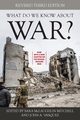 What Do We Know about War?, Revised Third Edition, 