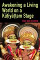 Awakening a Living World on a K??iy???am Stage, Bar-On Cohen Einat