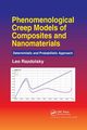 Phenomenological Creep Models of Composites and Nanomaterials, Razdolsky Leo
